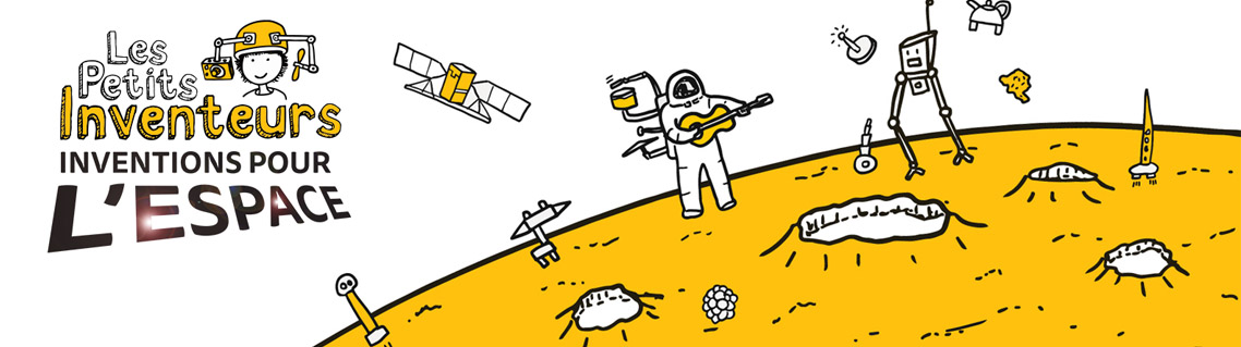 Les Petits Inventeurs - Inventions pour l'espace