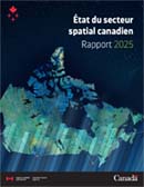 État du secteur spatial canadien